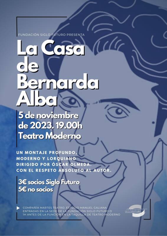 La casa de Bernarda Alba, de Federico García Lorca. Una producción del Estudio de Manuel Galiana, dirigida por Óscar Olmeda.